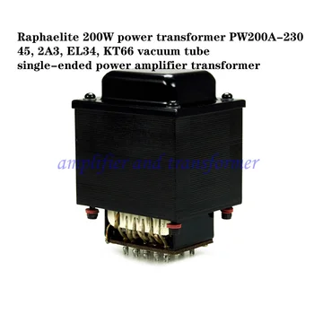 Raphaelite 200W teljesítmény transzformátor PW200A-230, 45, 2A3, EL34, KT66 vákuumcsöves egyetlen végű erősítő transzformátor